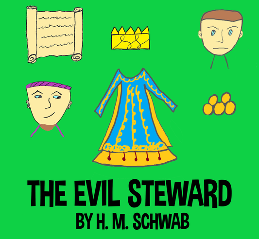 The Evil Steward (Audio and PDF)