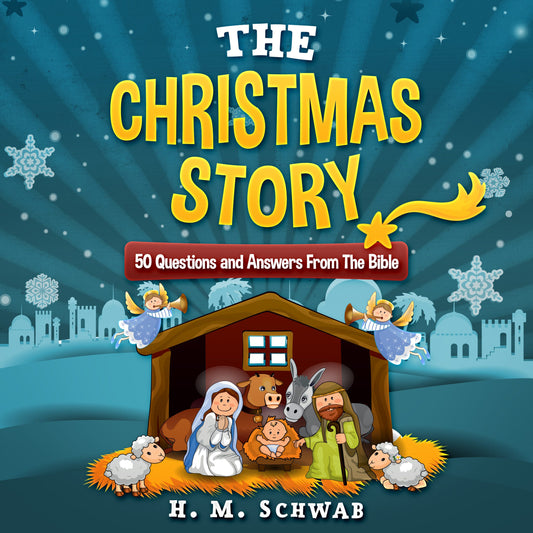 The Christmas Story: 50 Questions & Answers From The Bible (Audio)